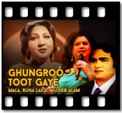 Ghungroo Toot Gaye (Mohe Aaye Na Jag) - MP3