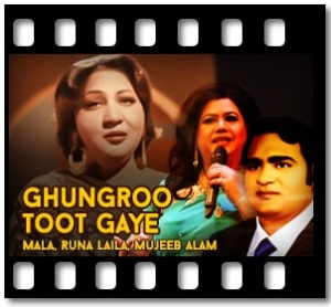 Ghungroo Toot Gaye Karaoke With Lyrics