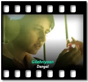 Gilehriyaan Karaoke With Lyrics