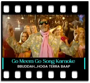Go Meera Go Karaoke MP3