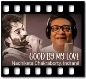 Good By My Love - MP3 + VIDEO