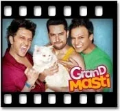 Grand Masti Karaoke With Lyrics