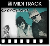 Gumnaam Hai Koi - MIDI