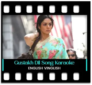 Gustakh Dil Karaoke With Lyrics