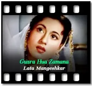 Guzra Hua Zamana Karaoke With Lyrics