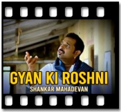 Gyan Ki Roshni - MP3 + VIDEO