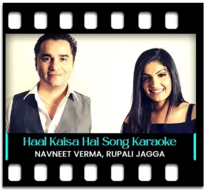 Haal Kaisa Hai Janaab Ka (Kroonerz Version) Karaoke With Lyrics