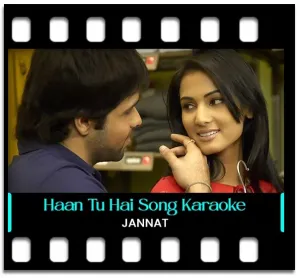 Haan Tu Hai Karaoke With Lyrics