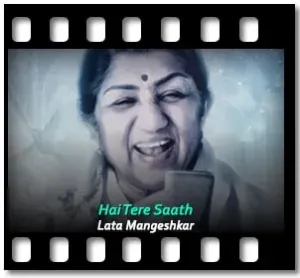 Hai Tere Saath Karaoke With Lyrics