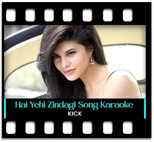 Hai Yehi Zindagi Karaoke MP3