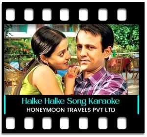 Halke Halke Rang Chhalke Karaoke MP3