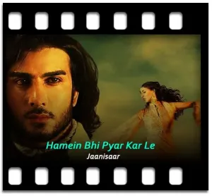 Hamein Bhi Pyar kar Le Karaoke MP3