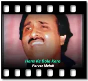 Hans Ke Bola Karo (Without Chorus) - MP3