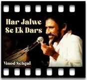 Har Jalwe Se Ek Dars (Ghazal)  - MP3 + VIDEO