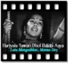 Hariyala Sawan Dhol Bajata Aaya (With Female Vocals) - MP3