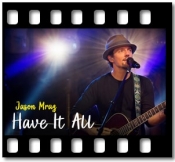 Have It All - MP3 + VIDEO