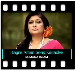 Hayre Amar Mon Matano Desh Karaoke With Lyrics