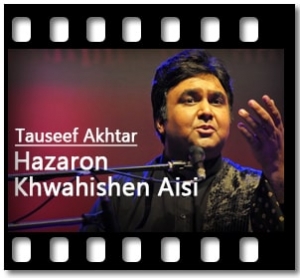 Hazaron Khwahishen Aisi (Live) (Ghazal) Karaoke MP3