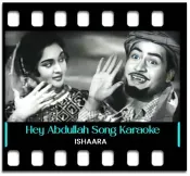 Hey Abdullah Nagin Waala - MP3