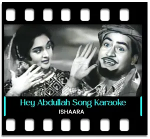 Hey Abdullah Nagin Waala Karaoke MP3