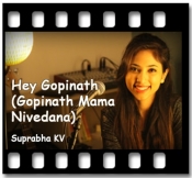 Hey Gopinath (Gopinath Mama Nivedana)(Cover) - MP3 + VIDEO