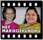 Hey Marikozhundhu - MP3 + VIDEO