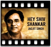 Hey Shiv Shankar(Without Chorus) - MP3 + VIDEO