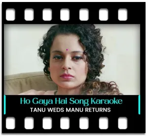 Ho Gaya Hai Pyar Karaoke With Lyrics