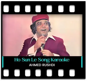 Ho Sun Le Aye Jaan E Wafa Karaoke With Lyrics