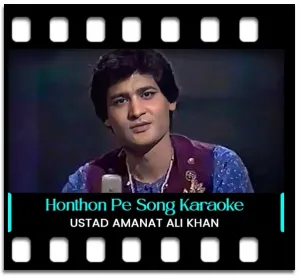 Honthon Pe Kabh Unke Karaoke MP3