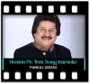 Honton Pe Tera Nam - MP3