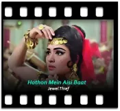 Hothon Mein Aisi Baat - MP3 + VIDEO