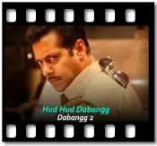 Hud Hud Dabangg (Dabangg Reloaded) - MP3 + VIDEO