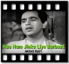Hue Hum Jinke Liye Barbaad - MP3