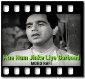 Hue Hum Jinke Liye Barbaad - MP3