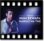 Hum Bewafa Hargiz Na The (Unplugged) - MP3