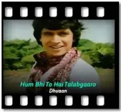 Hum Bhi To Hai Talabgaaro - MP3 + VIDEO