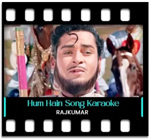 Hum Hain Rajkumar Karaoke With Lyrics