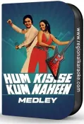 Hum Kisise Kam Nahin Medley (With Female Vocals) - MP3
