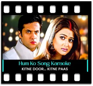 Hum Ko Mohabbat Dhoond Rahi Thi Karaoke With Lyrics
