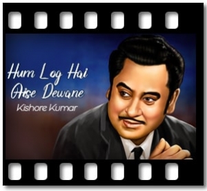 Hum Log Hai Aise Dewane Karaoke MP3
