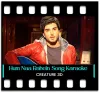 Hum Naa Rahein Hum - MP3