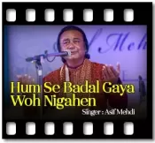 Hum Se Badal Gaya Woh Nigahen (With Guide Music) - MP3
