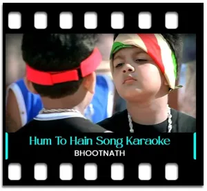 Hum To Hain Andhi Karaoke MP3