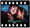 Hum Tum Yug Yug Se - MP3