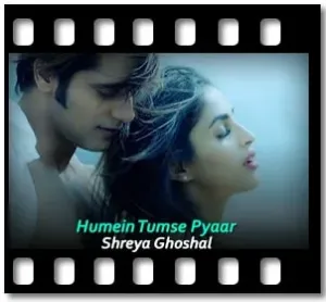 Humein Tumse Pyaar Karaoke With Lyrics