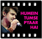 Humein Tumse Pyaar Hai - MP3 + VIDEO