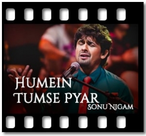 Humein Tumse Pyar Karaoke With Lyrics