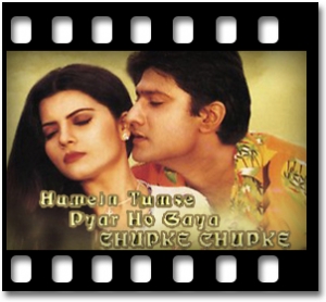 Humein Tumse Pyar Ho Gaya (With Female Vocals) Karaoke MP3