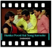 Humka Peeni Hai - MP3 + VIDEO